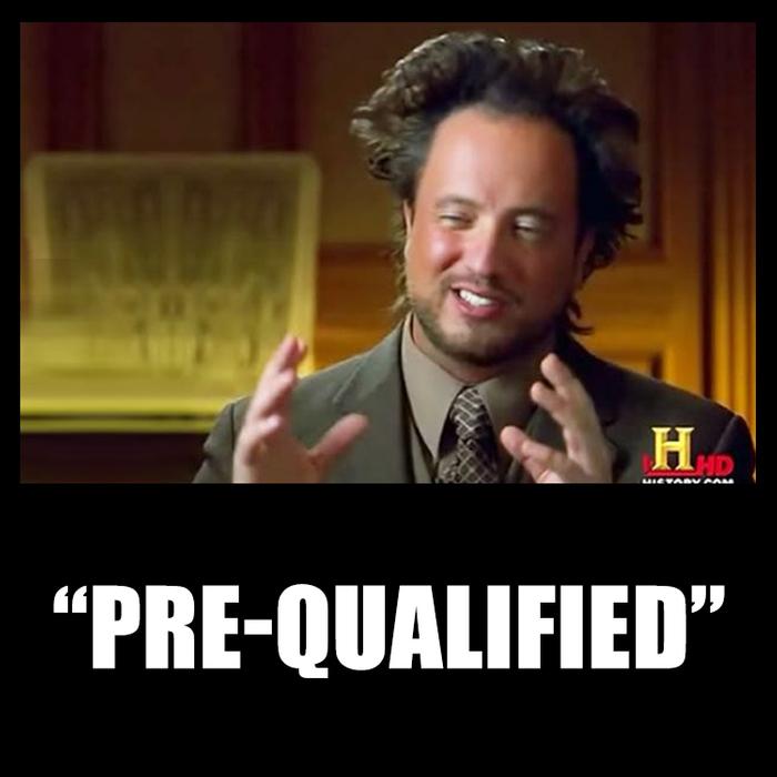 Pre-Qualified - a little real estate humor from offrs.com